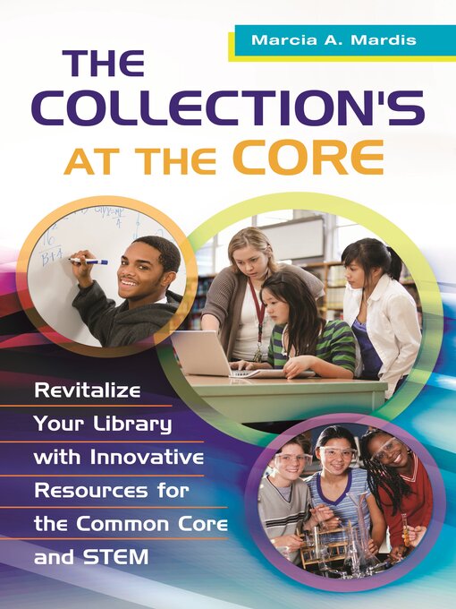 Title details for The Collection's at the Core by Marcia A. Mardis - Available